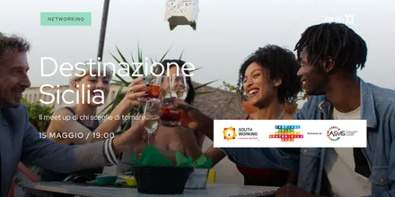 Locandina dell’evento Destinazione Sicilia - il meet up di chi sceglie di tornare