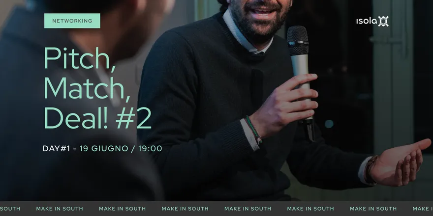 Locandina dell’evento Pitch, Match, Deal! #2