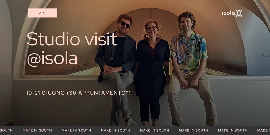 Locandina dell’evento Studio Visit @ Isola
