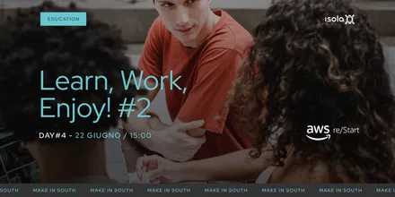 Locandina dell’evento Learn, Work, Enjoy! #2