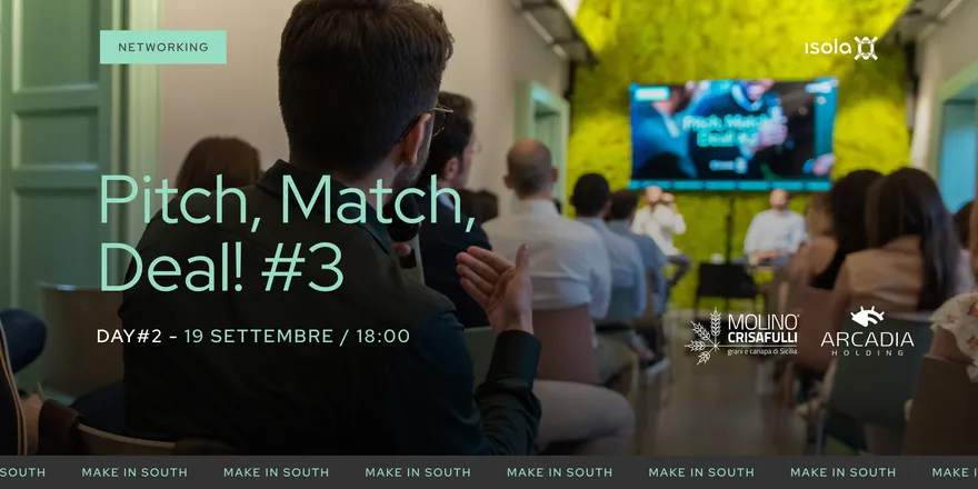 Locandina dell’evento Pitch, Match, Deal! #3