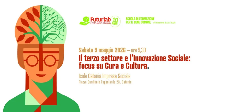 Locandina dell’evento Il Terzo Settore e l’Innovazione Sociale: focus su Cura e Cultura.
