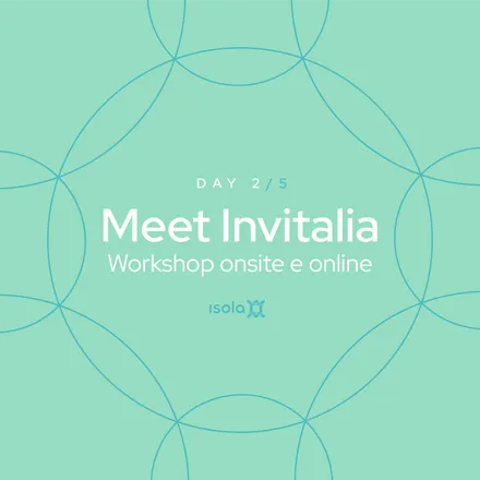 Locandina dell’evento Meet Invitalia - Workshop onsite e online