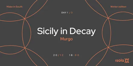 Locandina dell’evento Sicily in Decay