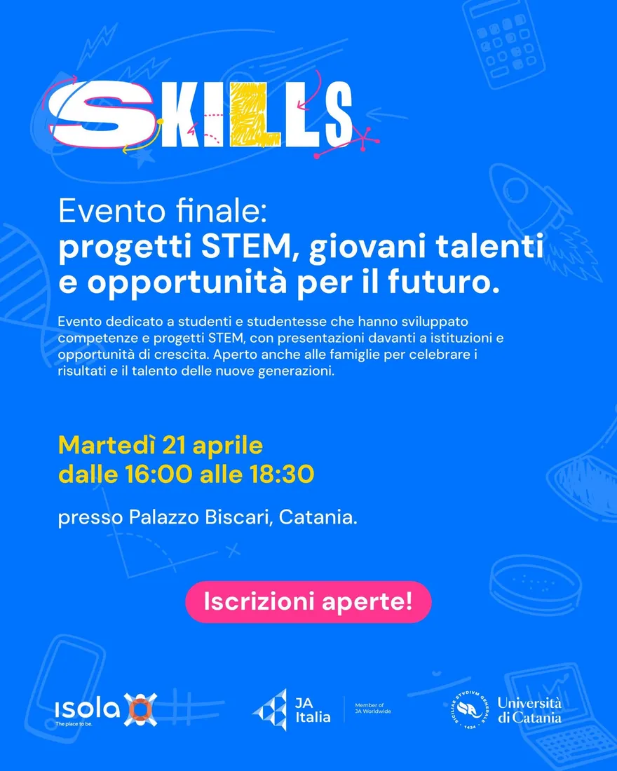 Locandina dell’evento SKILLS: Scienze, know how e innovazione per la formazione e l’orientamento STEM